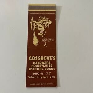Cosgrove's Hardware Silver City NM Vintage Matchbook Cover SMB24-6